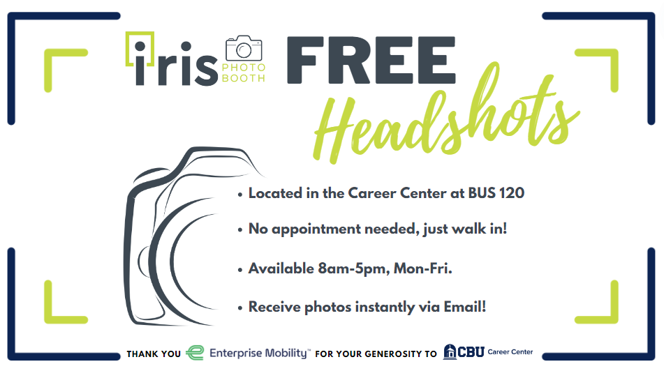 Iris Photobooth Free headshots at BUS 120, no appointment needed.