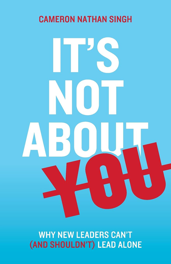 It's not about you by Cameron Singh